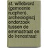 St. Willebrord (gemeente Rucphen), archeologiscj onderzoek tussen de Emmastraat en de Irenestraat