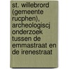 St. Willebrord (gemeente Rucphen), archeologiscj onderzoek tussen de Emmastraat en de Irenestraat door P.L. M. Hazen