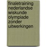 Finaletraining Nederlandse Wiskunde Olympiade Zonder uitwerkingen by Unknown