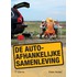 De autoafhankelijke samenleving