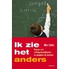 Ik zie het anders door Marc Litière