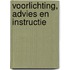 Voorlichting, advies en instructie