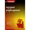 Het beleid van de jeugdmagistraat door Marieke Franssens