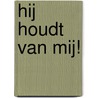 Hij houdt van mij! door Wayne Jacobsen