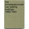 Het scheepsjournaal van Tjalling Luidinga 1890-1941 door F. Luidinga