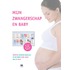 Mijn zwangerschap en baby