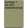 kompas 1 cd-rom netwerkversie by Walter D'Haveloose