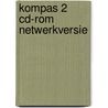 kompas 2 cd-rom netwerkversie door Walter D'Haveloose