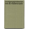 Voortgangsproblemen met de masterscriptie by R. van den Munckhof