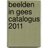 Beelden in Gees catalogus 2011