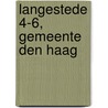 Langestede 4-6, Gemeente Den Haag door M. Benjamins