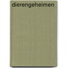 Dierengeheimen by Deborah Underwood