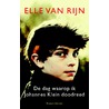 De dag waarop ik Johannes Klein doodreed door Elle van Rijn