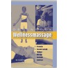 Oefenboek Wellnessmassage door Willem Snellenberg