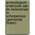 Archeologisch onderzoek aan de Molenstraat te Scherpenisse (gemeente Tholen).
