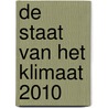 De Staat van het Klimaat 2010 by Unknown