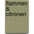 Flammen & Citronen