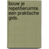 Bouw je repetitieruimte. Een praktische gids. by Wies Callens