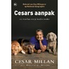 Cesars aanpak door Cesar Millan