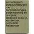 Archeologisch Bureauonderzoek met controleboringen Portierswoning en Oranjerie, Landgoed Duindigt, Wassenaar, Gemeente Wassenaar