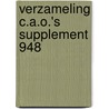 Verzameling C.A.O.'s supplement 948 by Unknown