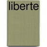 Liberte door Hiram Hiram