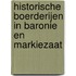 Historische boerderijen in Baronie en Markiezaat