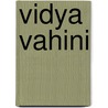 Vidya Vahini door Sathya Sai Baba