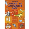 Het grote vraag- en antwoordboek by Laurence Rosier