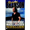 Onbegrensde mogelijkheden door Richard Branson