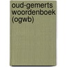 Oud-Gemerts Woordenboek (OGWB) by Piet Vos
