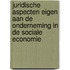 Juridische aspecten eigen aan de onderneming in de sociale economie