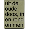 Uit de oude doos, in en rond Ommen door Westerhof Art