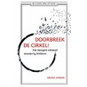 Doorbreek de cirkel by Arend Ardon
