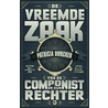 De vreemde zaak van de componist en zijn rechter door Patricia Duncker