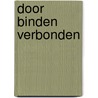 Door binden verbonden door K. Clement
