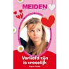 Verliefd zijn is vreselijk door Dagmar Geisler