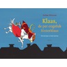Klaas, de per ongeluk Sinterklaas by Sabine Wisman