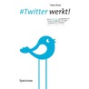 #Twitter werkt! door Fiona Stoop