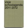 Visje Schoolagenda 2011-2012 door ronald Hoogkamer