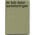 de Bob Dylan aantekeningen