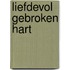 Liefdevol gebroken hart