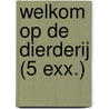 Welkom op de dierderij (5 exx.) door Lida Dijkstra