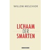 Lichaam der smarten by Willem Melchior
