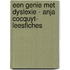 Een genie met dyslexie - Anja Cocquyt- leesfiches