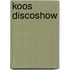 Koos Discoshow