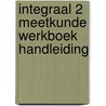 Integraal 2 Meetkunde werkboek Handleiding door Apers Gilbert