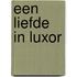 Een liefde in Luxor