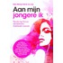 Aan mijn jongere ik