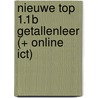 Nieuwe TOP 1.1B Getallenleer (+ online ICT) door Norbert Delagrange